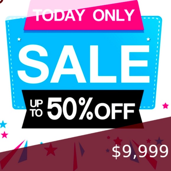 Huge Sale Today Only!!!!! Up to 50% off